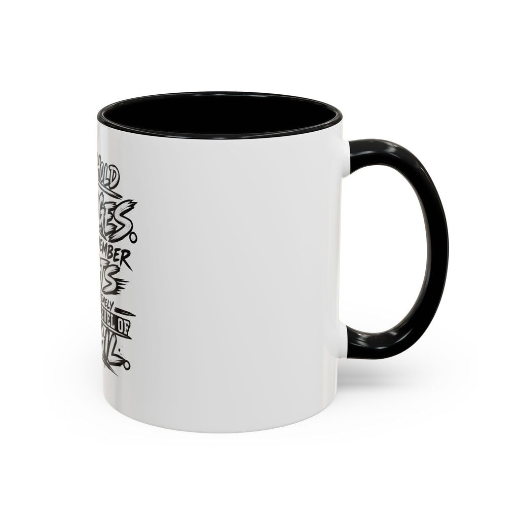 "I Don't Hold Grudges, I Just Remember Facts" Coffee Mug