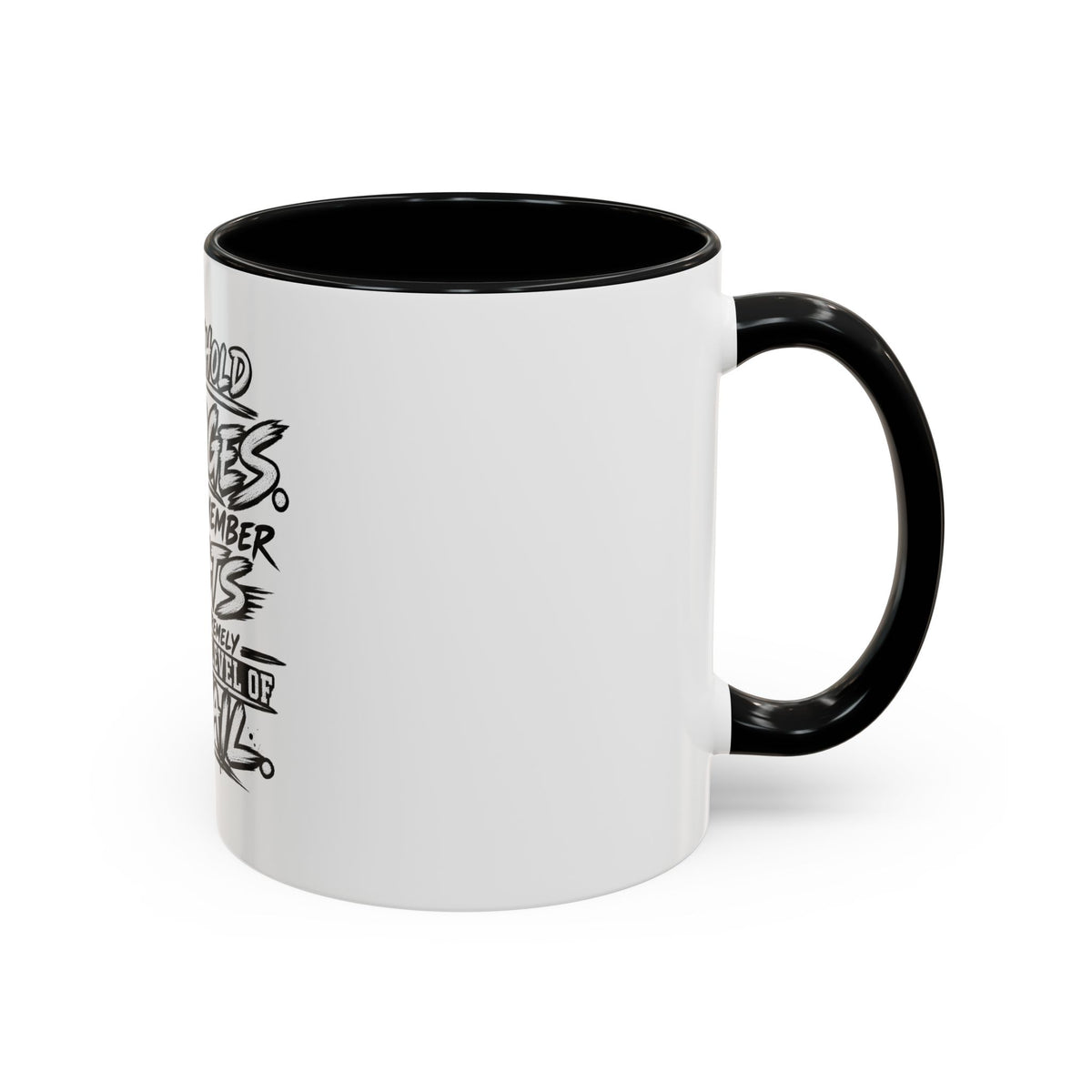 "I Don't Hold Grudges, I Just Remember Facts" Coffee Mug