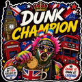 Dunk Champion UK Sticker