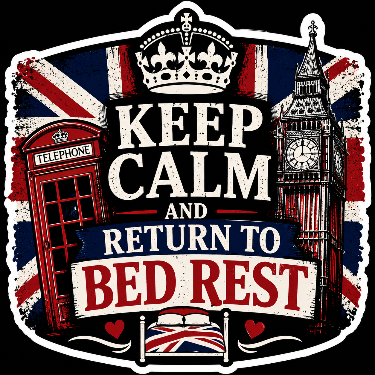 Keep Calm And Return To Bed Rest Sticker
