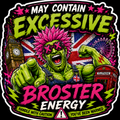 May Contain Excessive Broster Energy Sticker UK