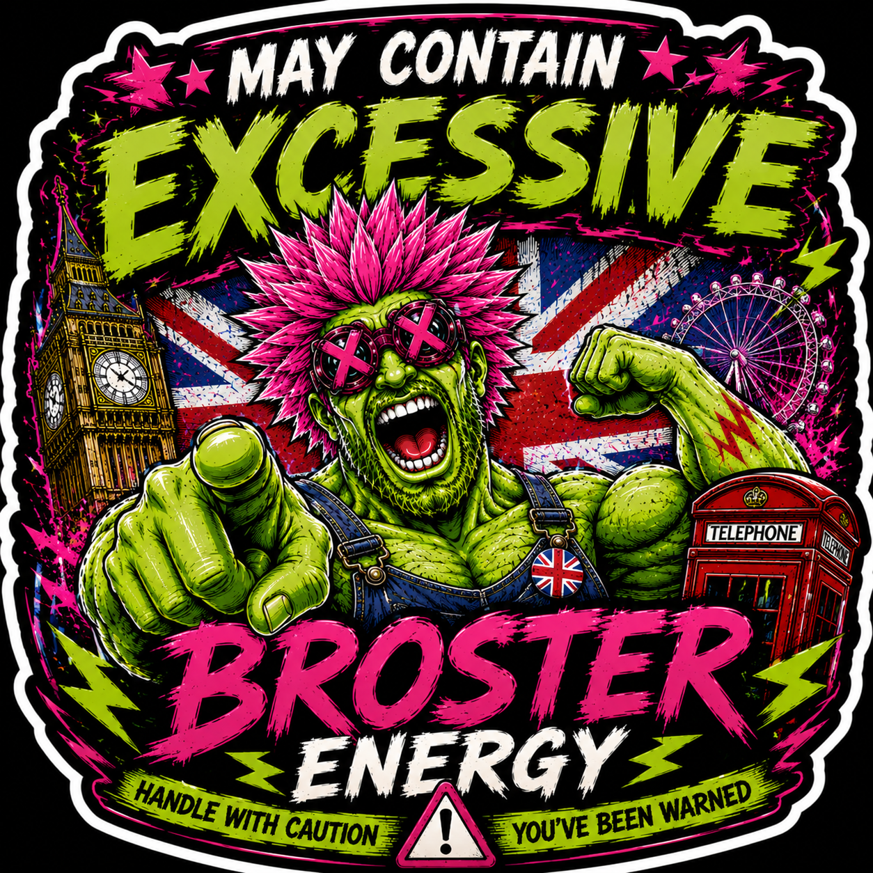 May Contain Excessive Broster Energy Sticker UK