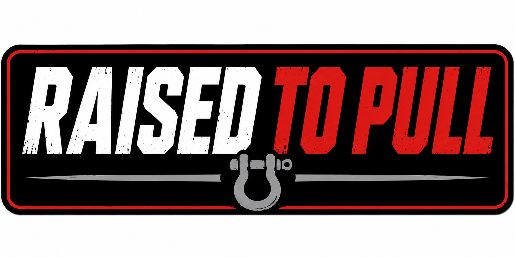 Raised To Pull Sticker