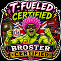 T-Fueled And Certified Broster Certified Sticker