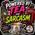 Powered By Tea And Sarcasm Sticker UK