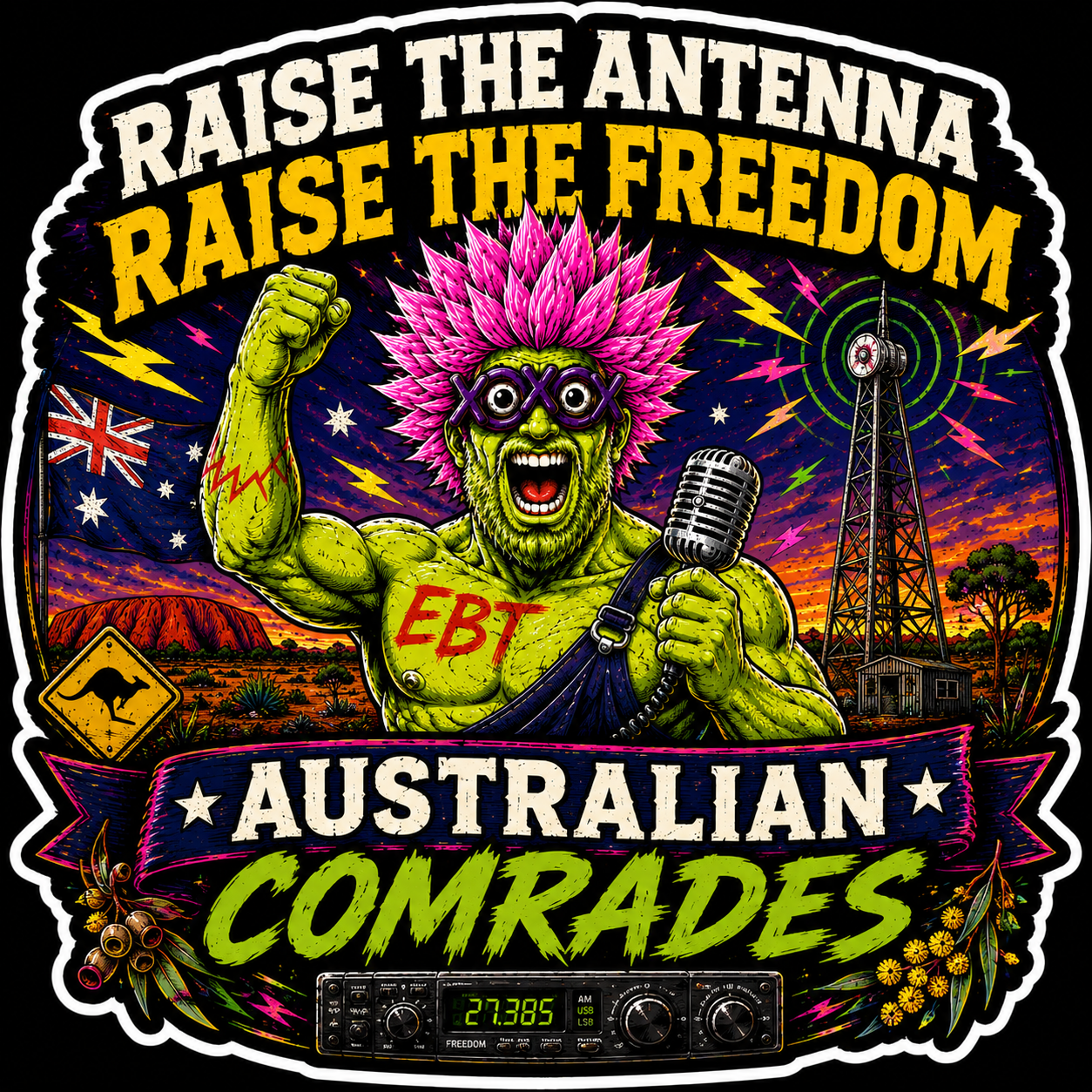 Raise The Antenna Raise The Freedom Australian Comrades Sticker