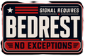 Signal Requires Bedrest No Exceptions Sticker