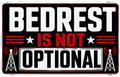 Bedrest Is Not Optional Sticker