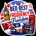 Bed Rest Is The Frequency Of Freedom Sticker UK