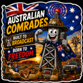 Australian Comrades Built To Broadcast Born To Freedom Sticker