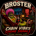Broster Cabin Vibes Strong Signals Sticker