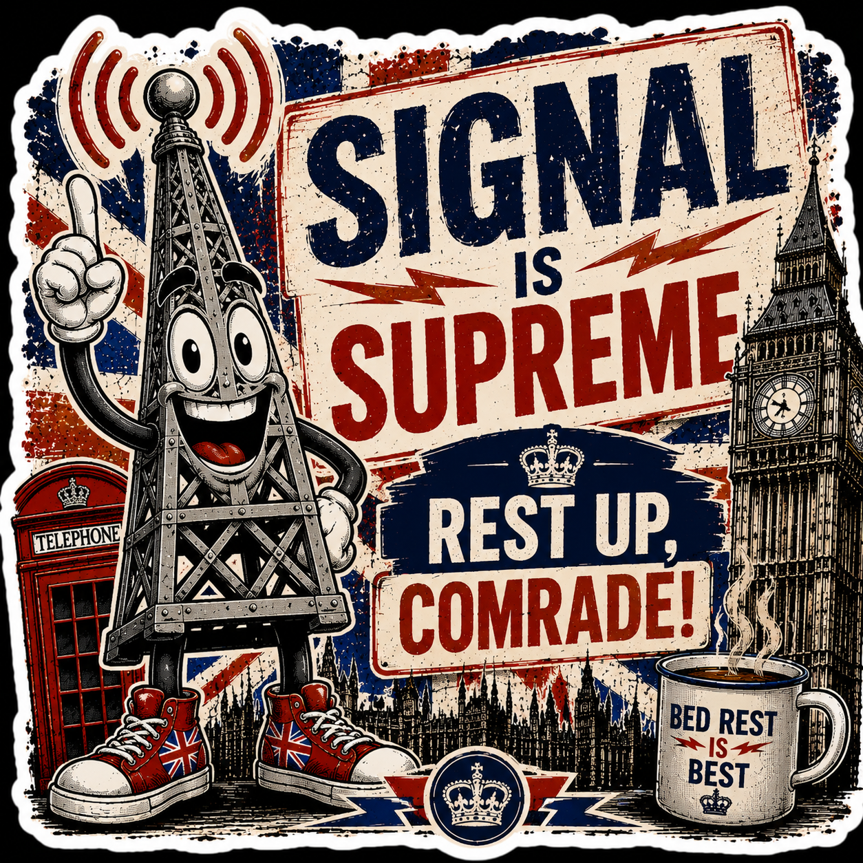 Signal Is Supreme Rest Up Comrade Sticker UK