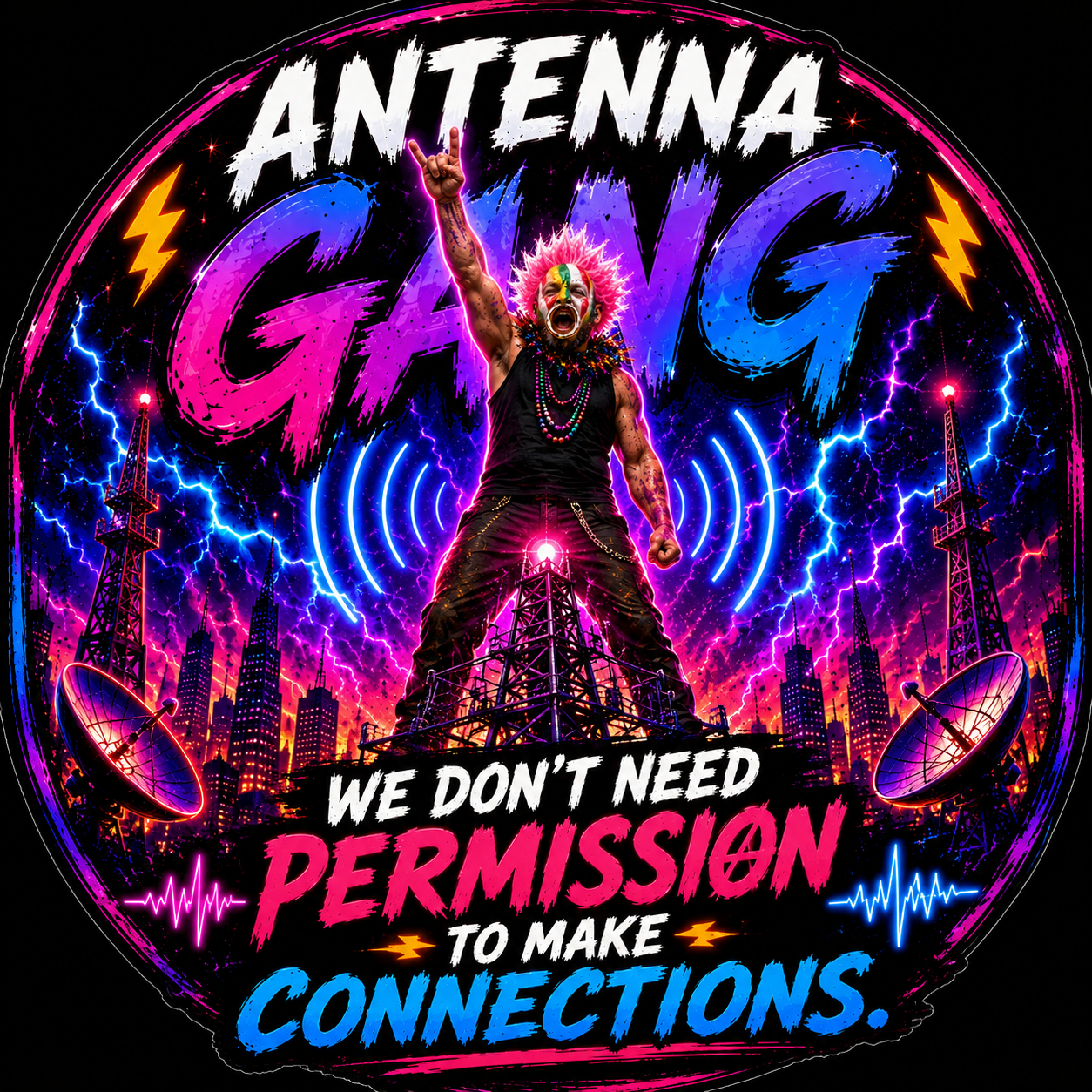 Antenna Gang We Don't Need Permission To make Connections Sticker