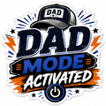Dad Mode Activated Sticker