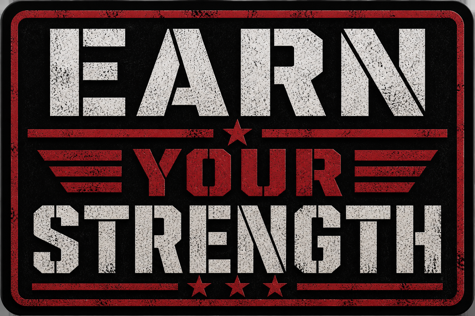 Earn Your Strength Sticker