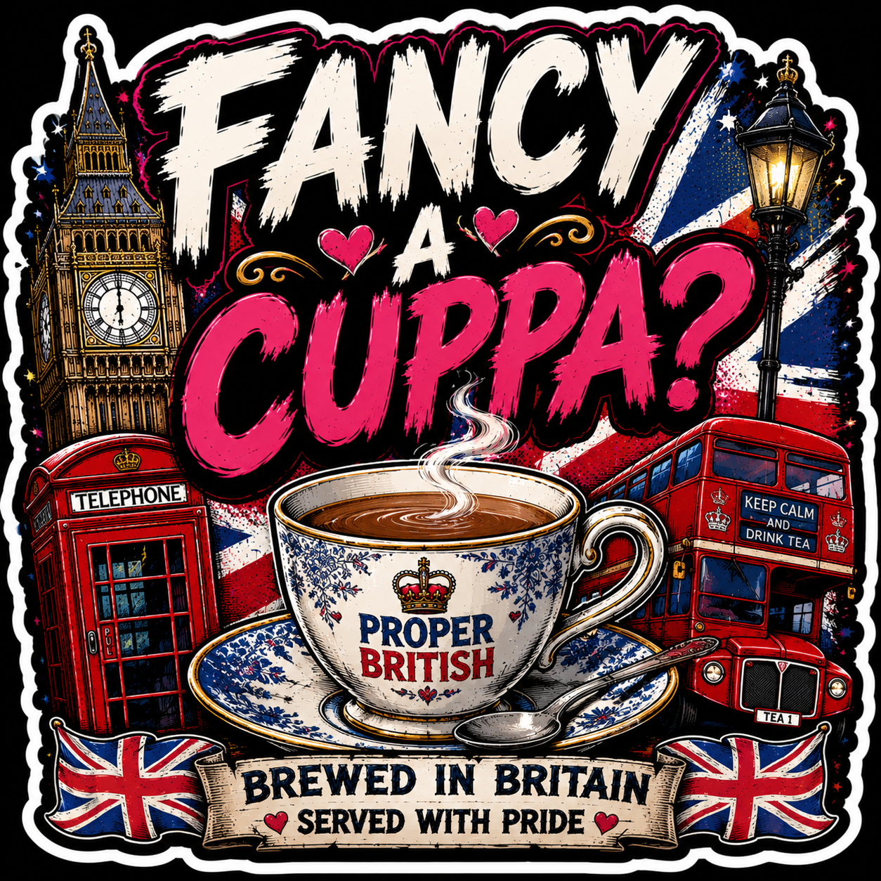 Fancy A Cuppa Brewed In Britain Served With Pride Sticker