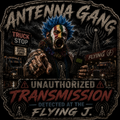 Antenna Gang Unauthorized Transmission Detected At The Flying J Sticker