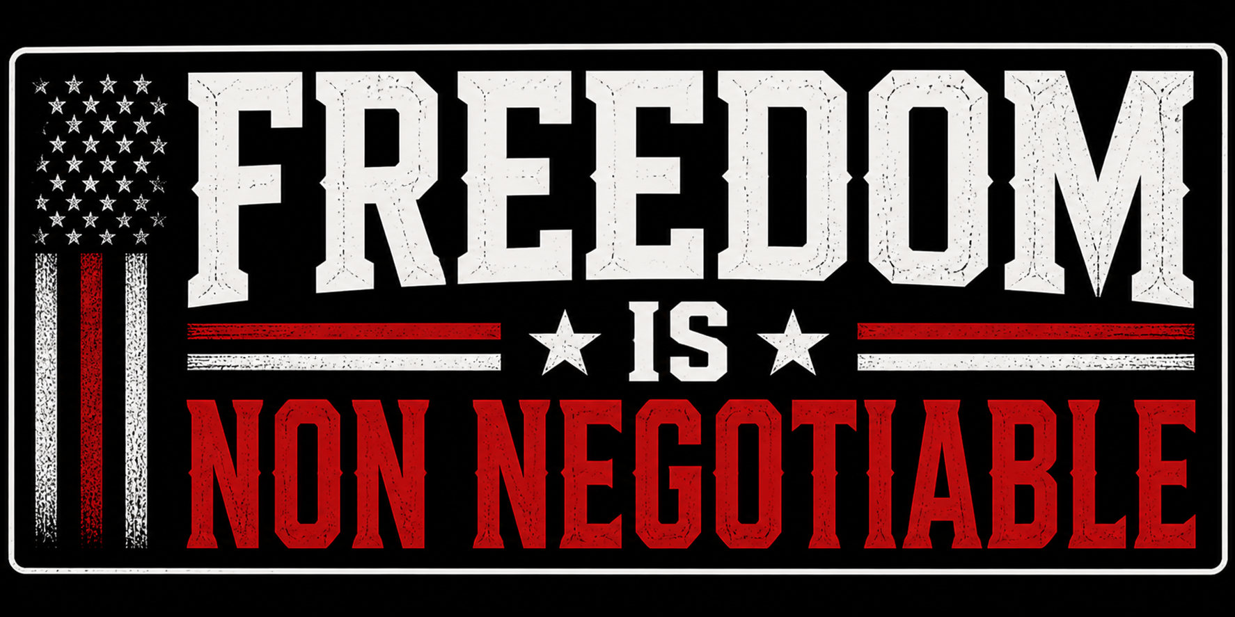 Freedom Is Non Negotiable Sticker