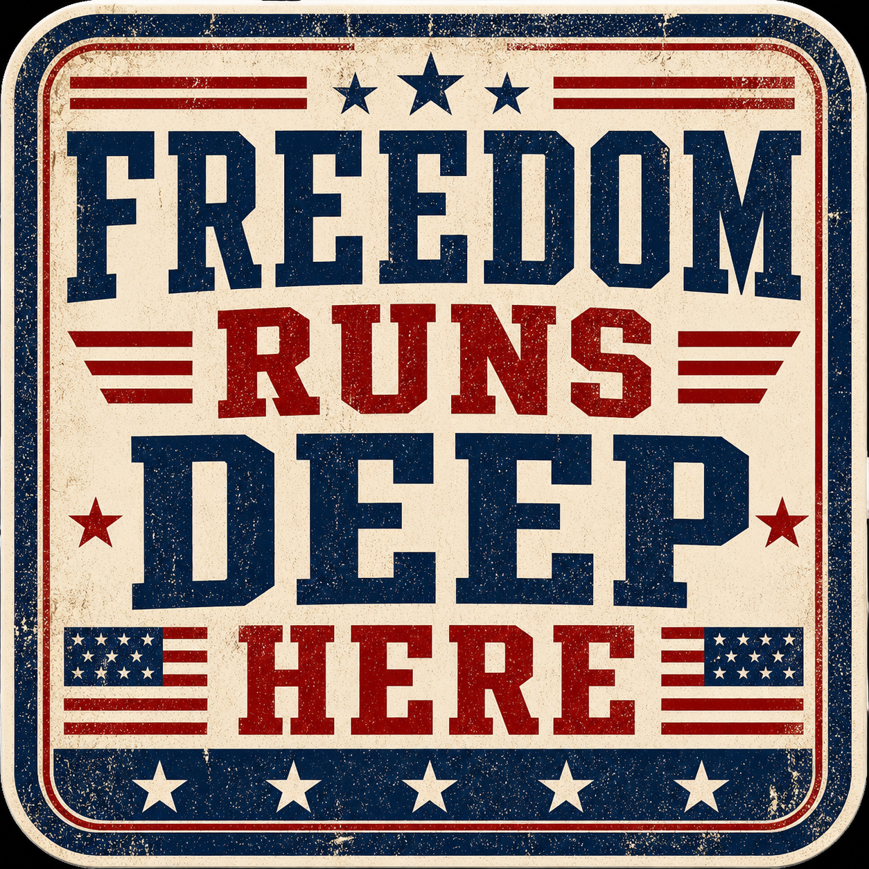 Freedom Runs Deep Here Sticker