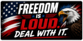 Freedom Is Loud Deal With It Sticker