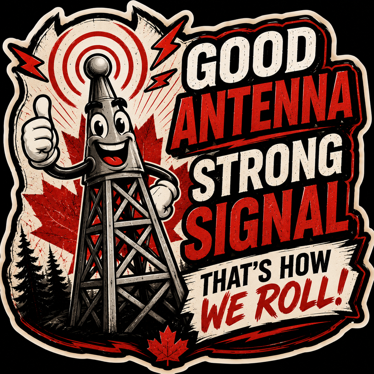Good Antenna Strong Signal That's How We Roll Sticker