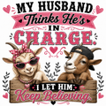 My Husband Thinks He's In Charge I Let Him Keep Believing Sticker