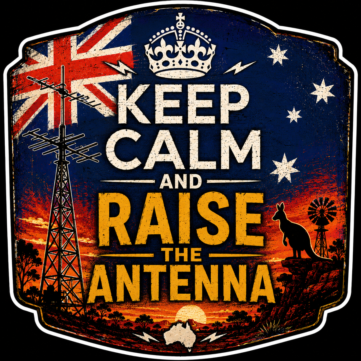 Keep Calm And Raise The Antenna Sticker