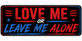 Love Me Or Leave Me Alone Sticker