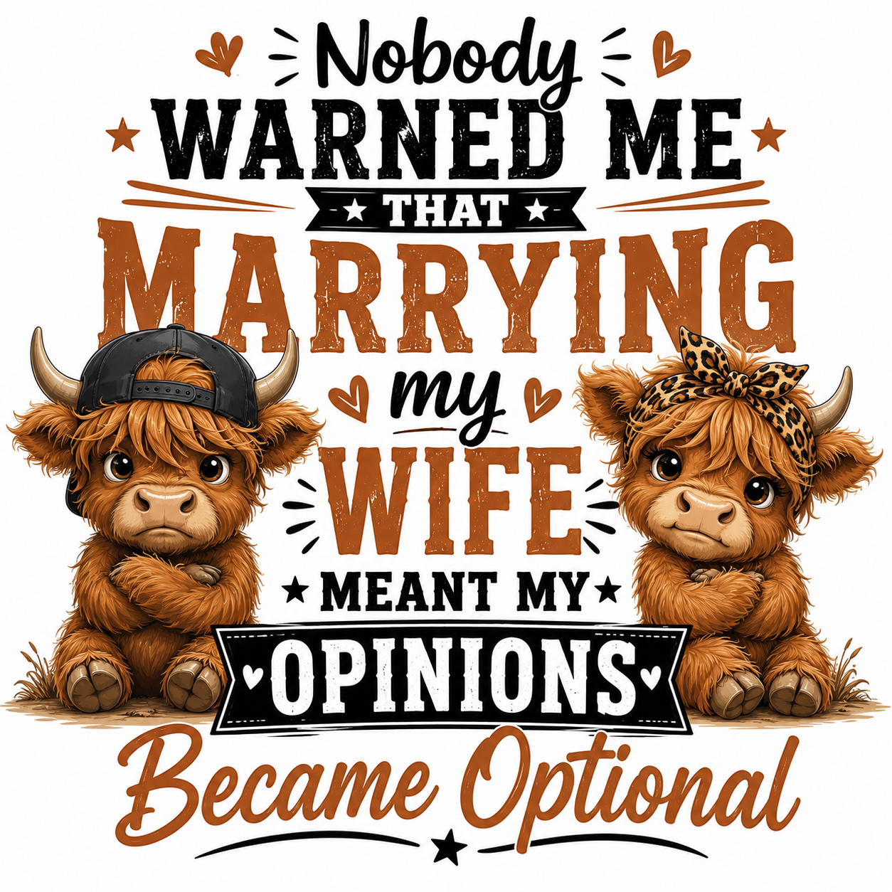 Nobody Warned Me That Marrying My Wife Meant My Opinions Became Optional Sticker