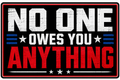 No One Owes You Anything Sticker