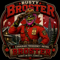 Rusty Broster Canadian Frequency Patrol Broster Always On Duty Always EH Sticker