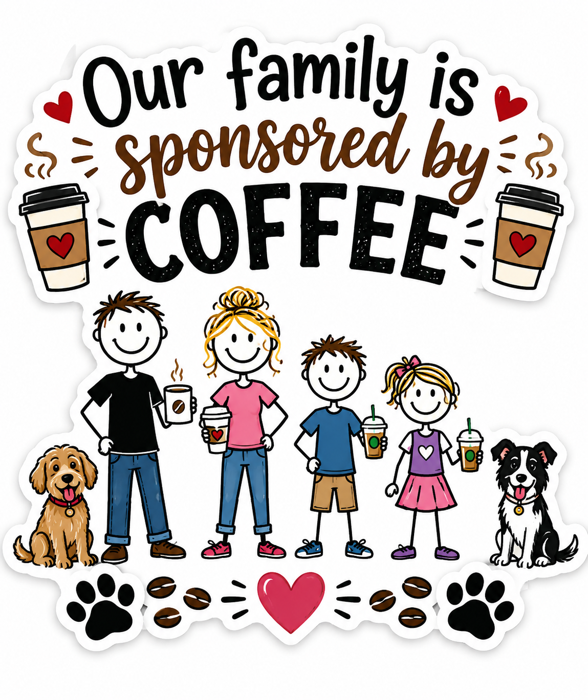 Our Family Is Sponsored By Coffee Sticker