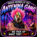 Proud Member Of The Antenna Gang We Pick Up What They Can't Sticker