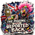 The Pigeon's Have Reported Back Sticker