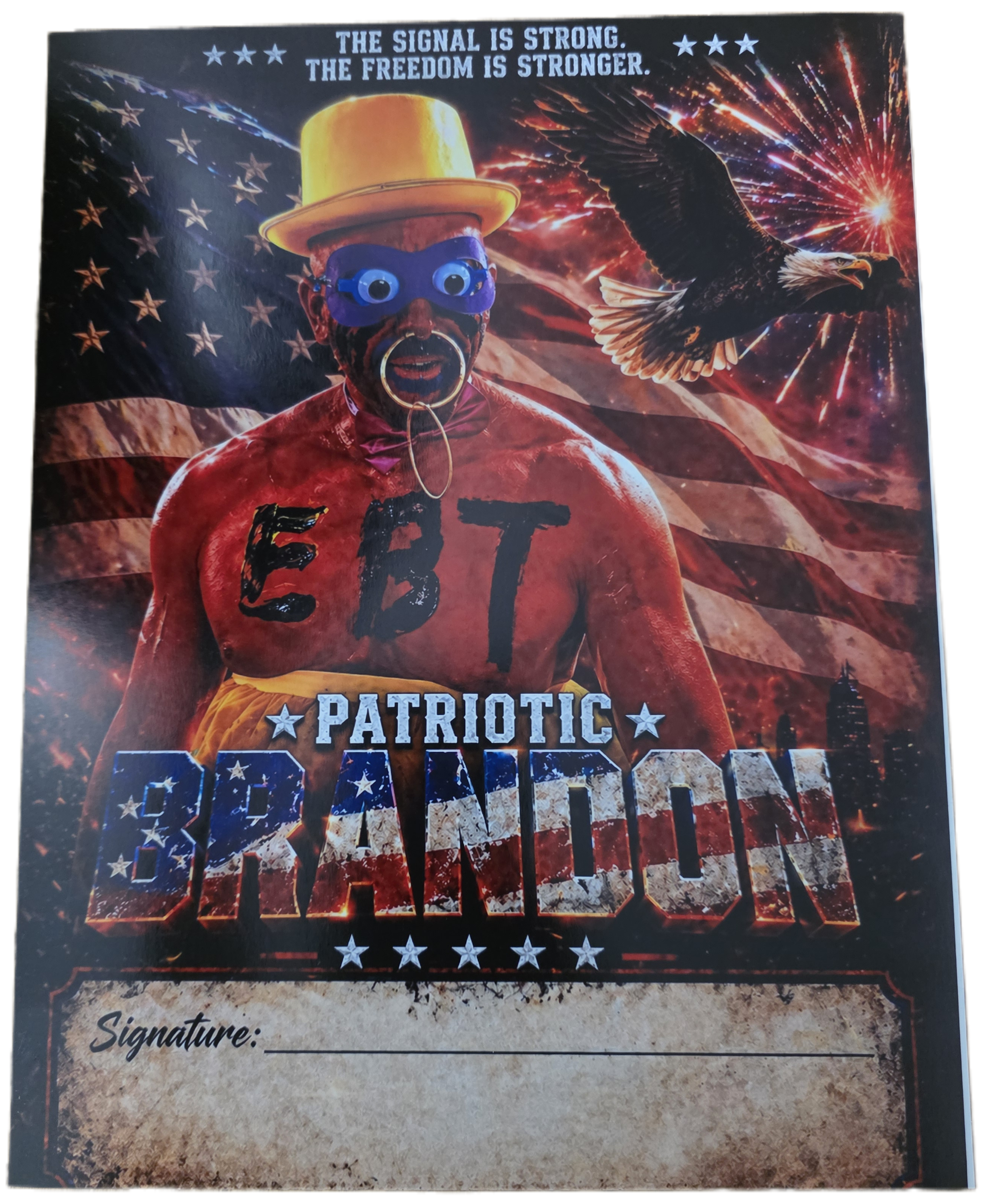 The Signal is Strong Patriotic Brandon Signed Print