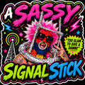 A Sassy Signal Stick Sticker