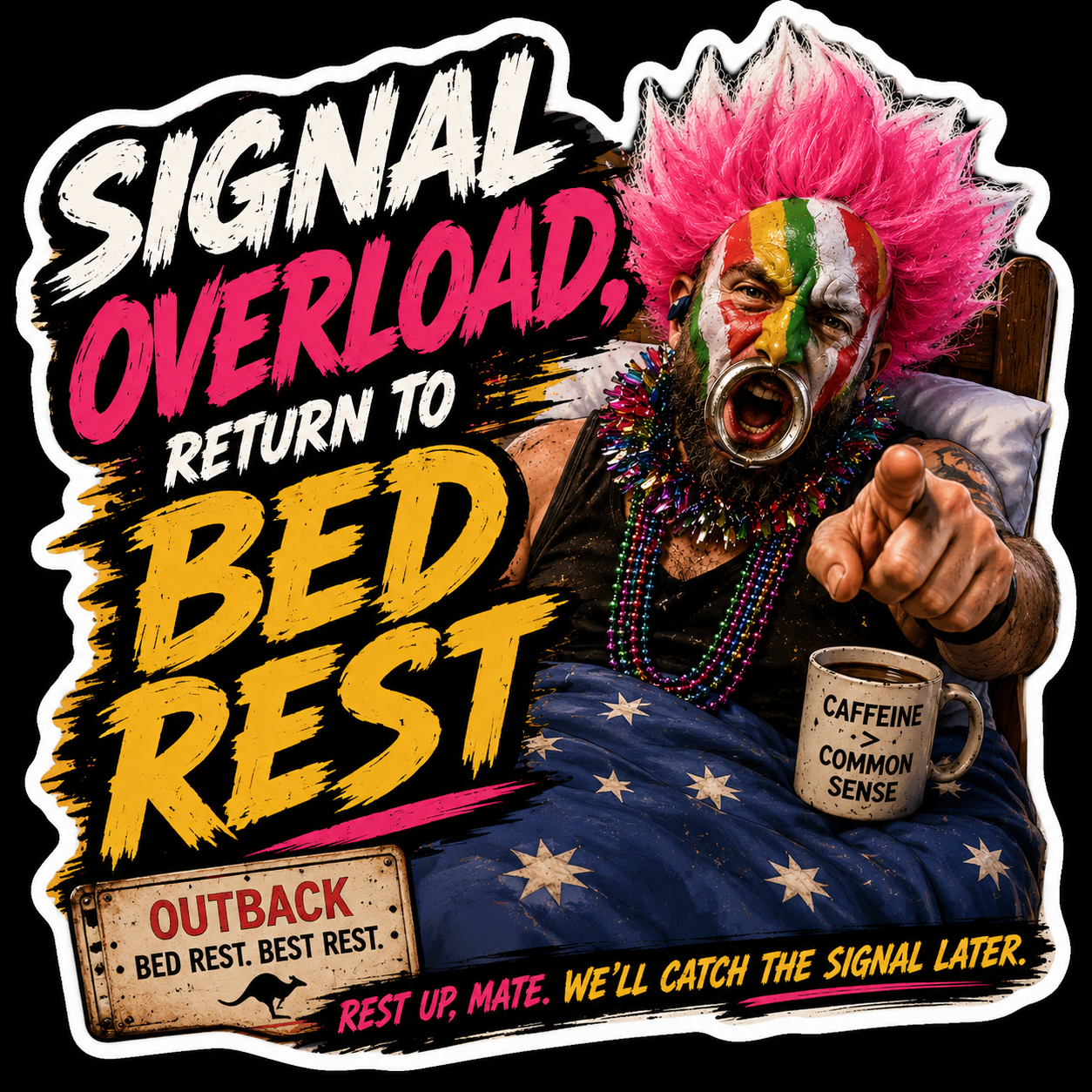 Signal Overload Return To Bed Rest Sticker