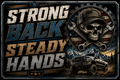 Strong Back Steady Hands Sticker