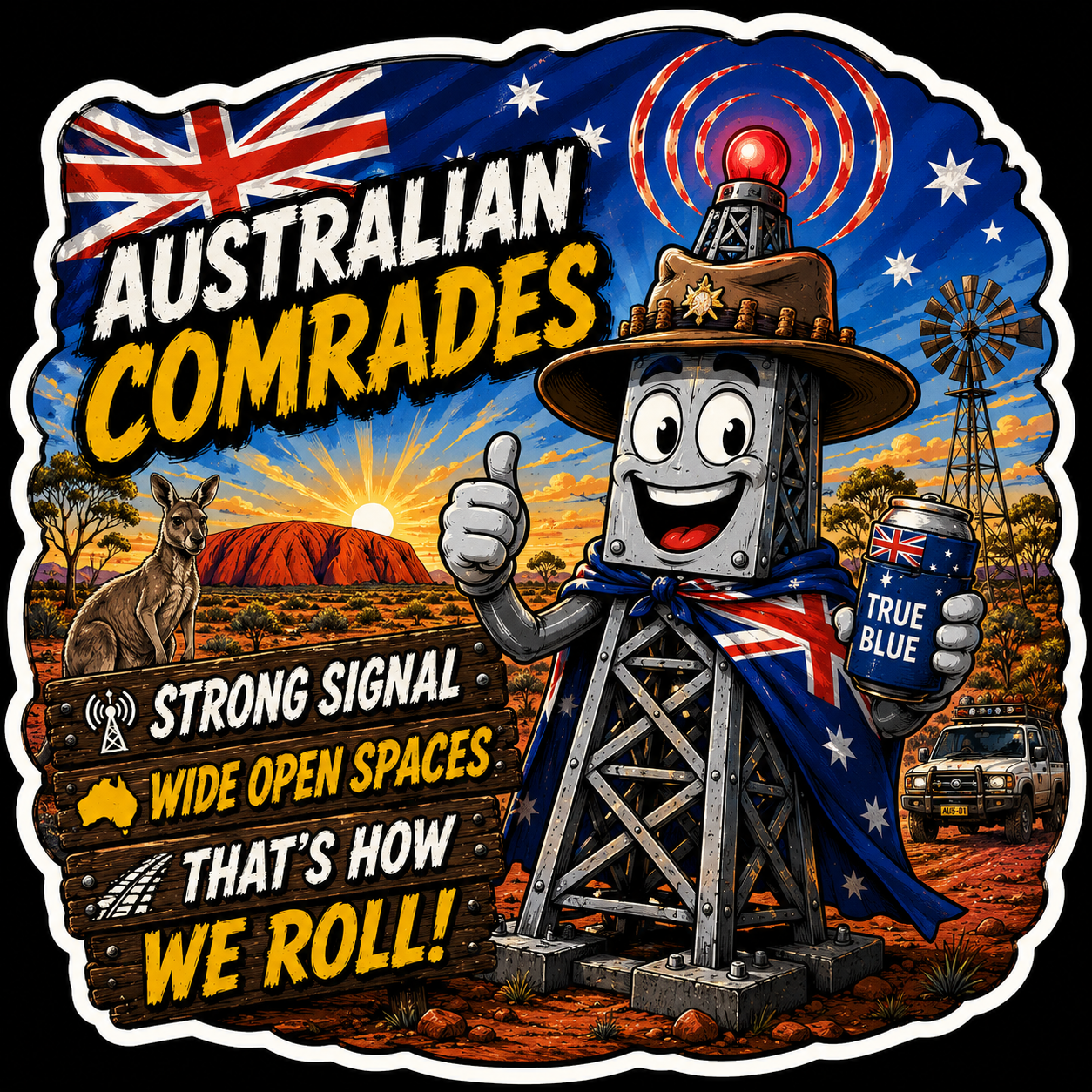 Australian Comrades Strong Signal Wide Open Spaces That's How We Roll! Sticker