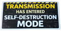 Transmission Has Entered Self-Destruction Mode Sticker