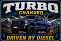 Turbo Charged Built For Power Driven By Diesel Sticker