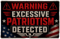 Warning Excessive Patriotism Detected Sticker