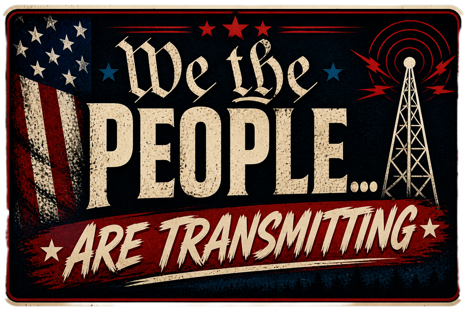 We The People Are Transmitting Sticker