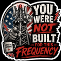 You Were Not Built For This Frequency Sticker